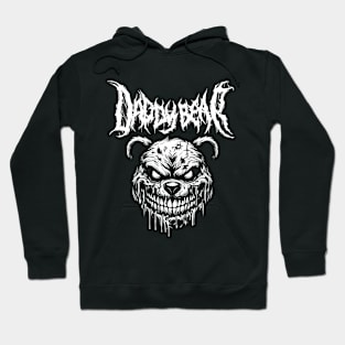 Daddy Bear. Death Metal Father's Day Hoodie